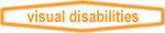 Visual Disabilities